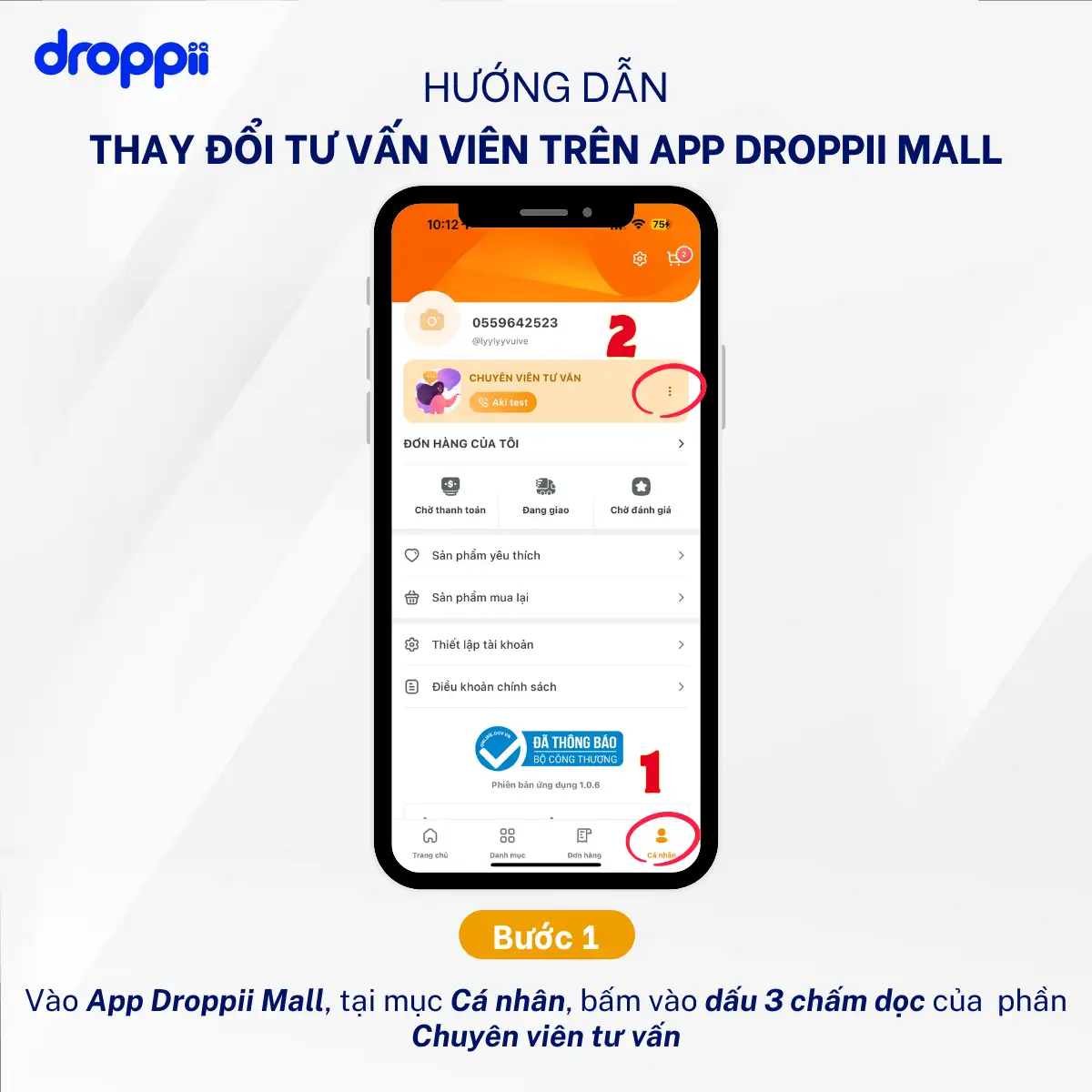 Hướng Dẫn Thay đổi Tư Vấn Viên Trên App Droppii Mall - Bước 1